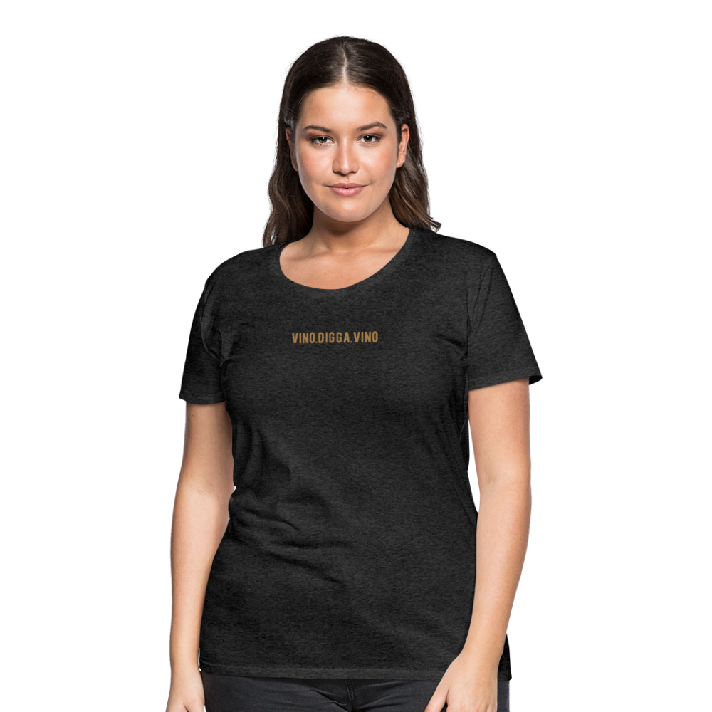 Vino.Digga.Vino Frauen Premium T-Shirt - Anthrazit