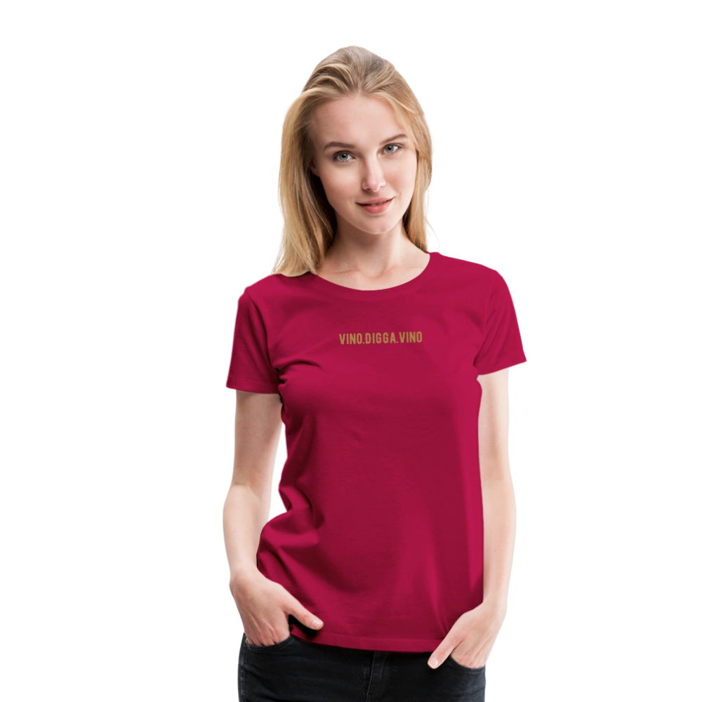 Vino.Digga.Vino Frauen Premium T-Shirt - dunkles Pink