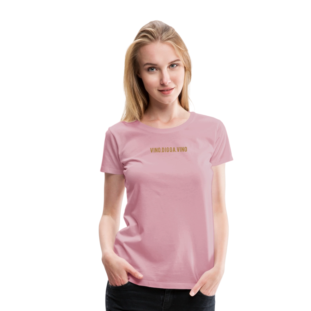 Vino.Digga.Vino Frauen Premium T-Shirt - Hellrosa