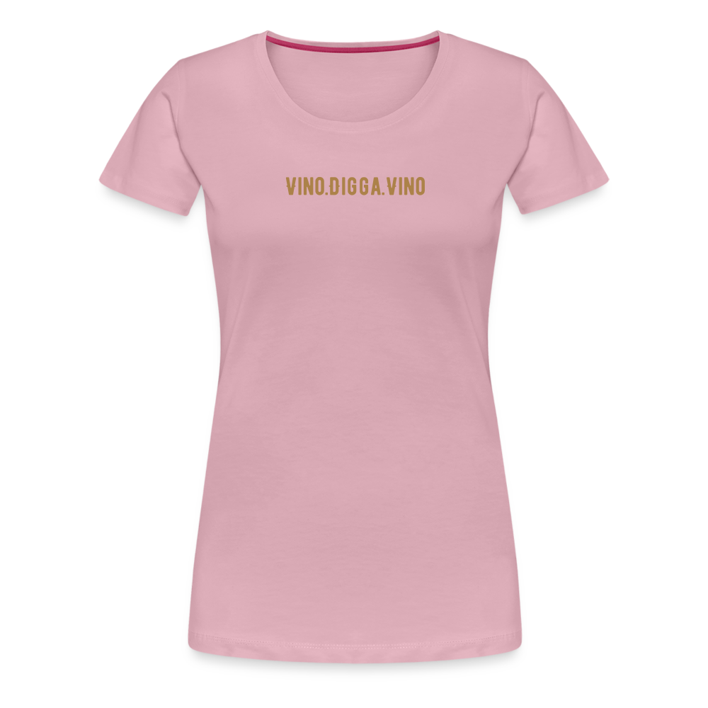 Vino.Digga.Vino Frauen Premium T-Shirt - Hellrosa
