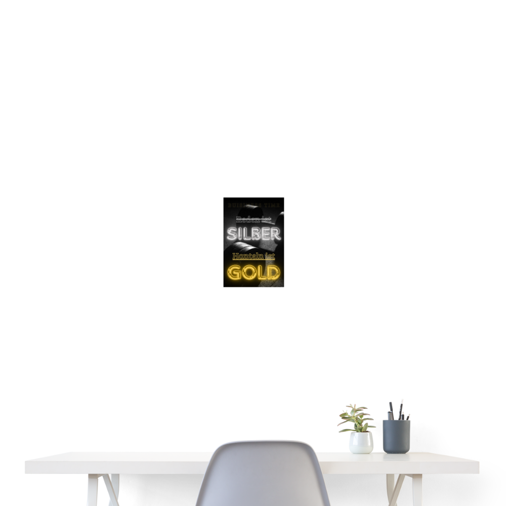 Poster 20x30 cm Reden ist Silber,Hanteln ist Gold - weiß