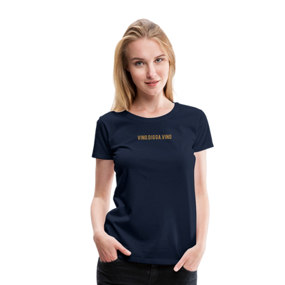 Vino.Digga.Vino Frauen Premium T-Shirt - Navy
