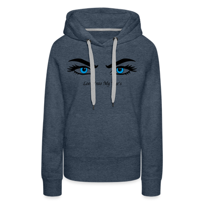 Look Into My Eye's Frauen Premium Hoodie - Jeansblau