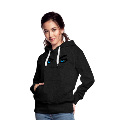 Look Into My Eye's Frauen Premium Hoodie - Anthrazit