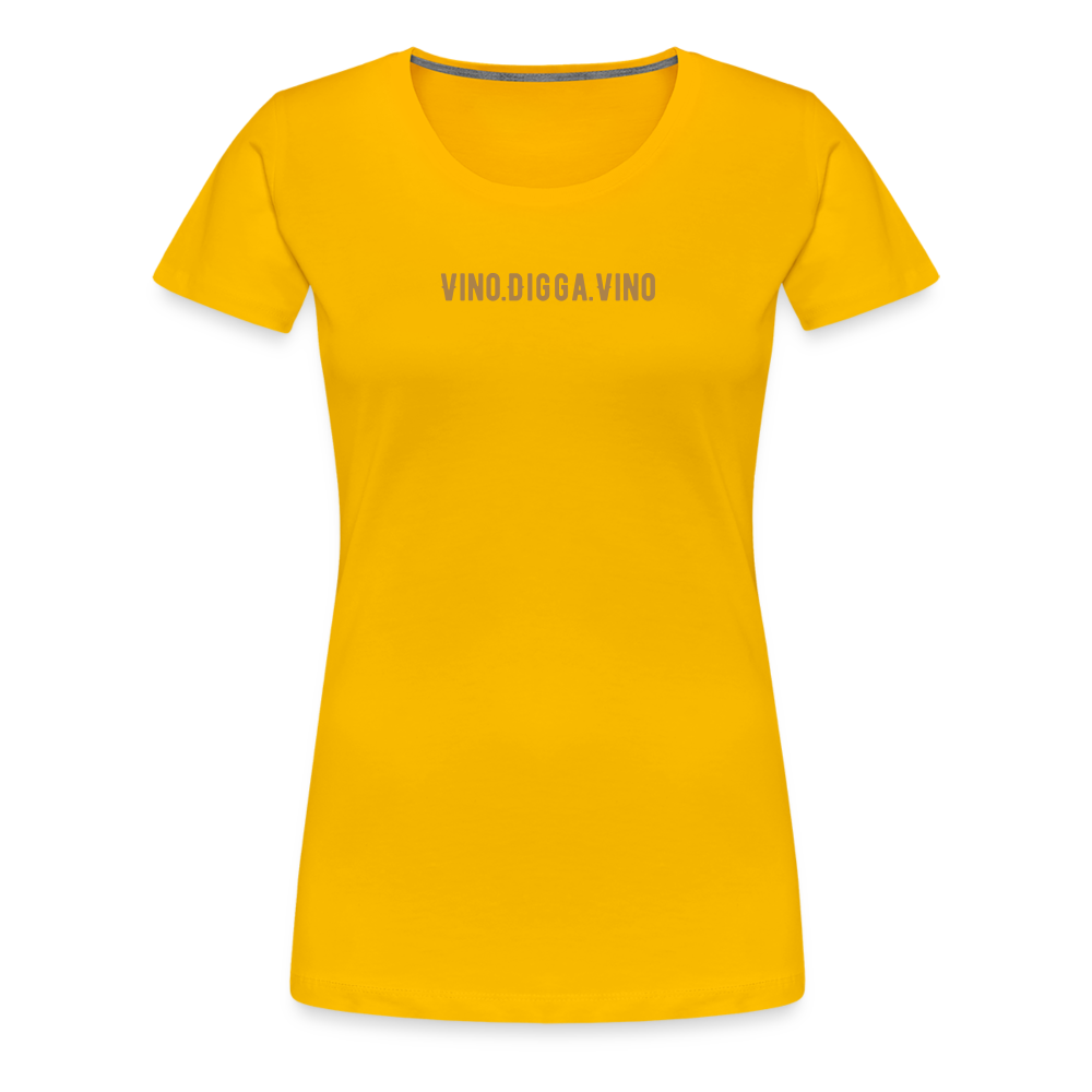 Vino.Digga.Vino Frauen Premium T-Shirt - Sonnengelb