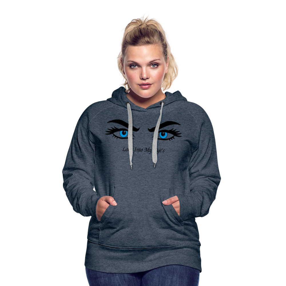 Look Into My Eye's Frauen Premium Hoodie - Jeansblau