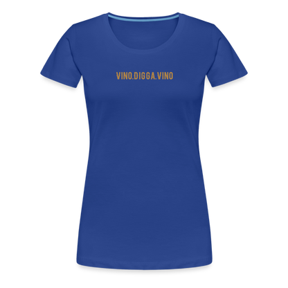 Vino.Digga.Vino Frauen Premium T-Shirt - Königsblau