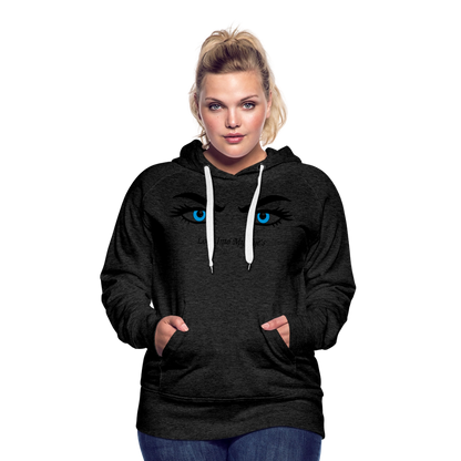 Look Into My Eye's Frauen Premium Hoodie - Anthrazit