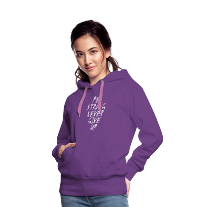Be Strong Never Give Up Frauen Premium Hoodie - Purple