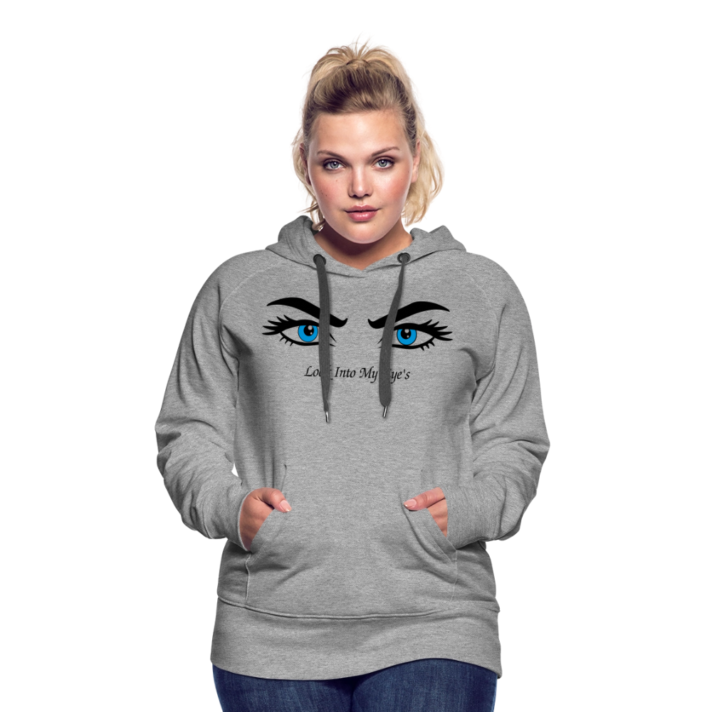 Look Into My Eye's Frauen Premium Hoodie - Grau meliert