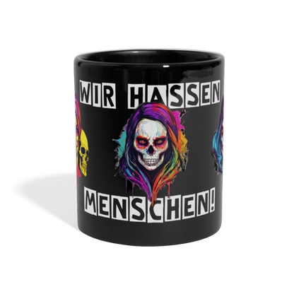WIR HASSEN MENSCHEN! - Schwarz